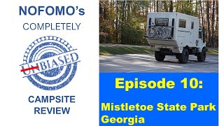 NOFOMO's Completely Biased Campsite Review Episode 10 Mistletoe State Park Georgia