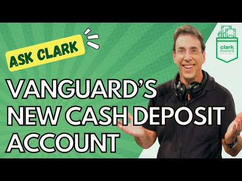 What Does Clark Howard Think About Vanguard’s New Cash Deposit Feature?