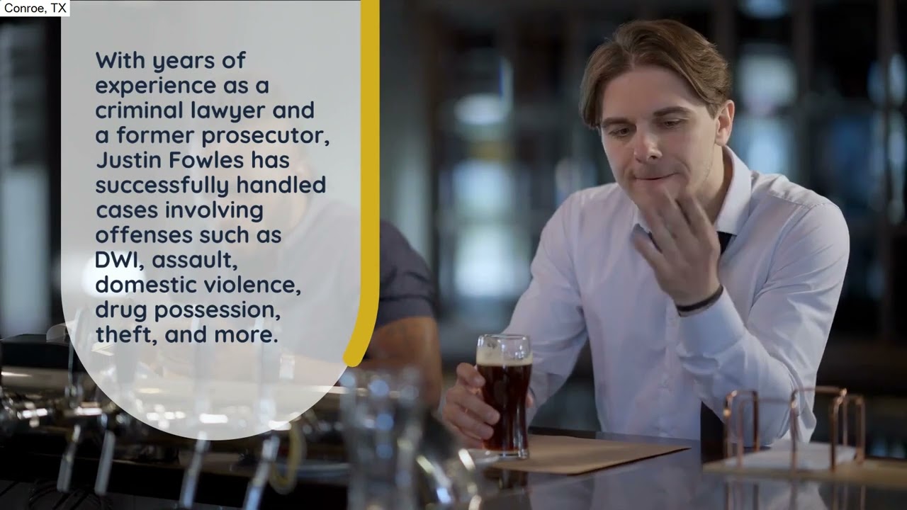 The Fowles Law Firm | Conroe, TX | Conroe Criminal Defense Attorney