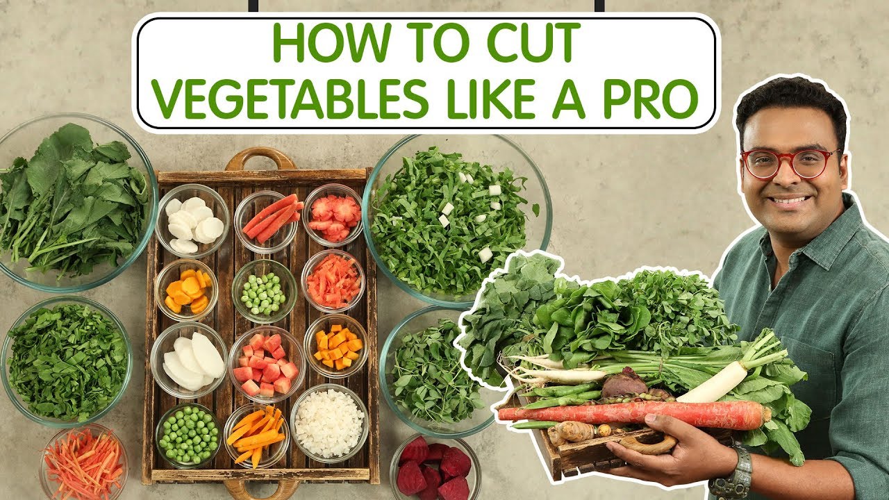 How to Cut Vegetables Like A Pro