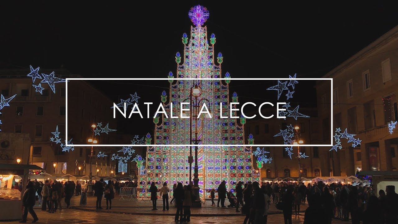 Mercatini Di Natale Lecce.Natale A Lecce Luminarie Di Lecce Nel Salento Youtube