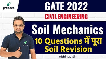 GATE 2022 🔥| Soil Mechanics | 10 Questions में पूरा Soil Revision | By Abhinav Sir