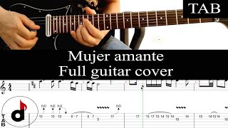 MUJER AMANTE - Rata Blanca (Walter Giardino): FULL cover guitarra + TAB