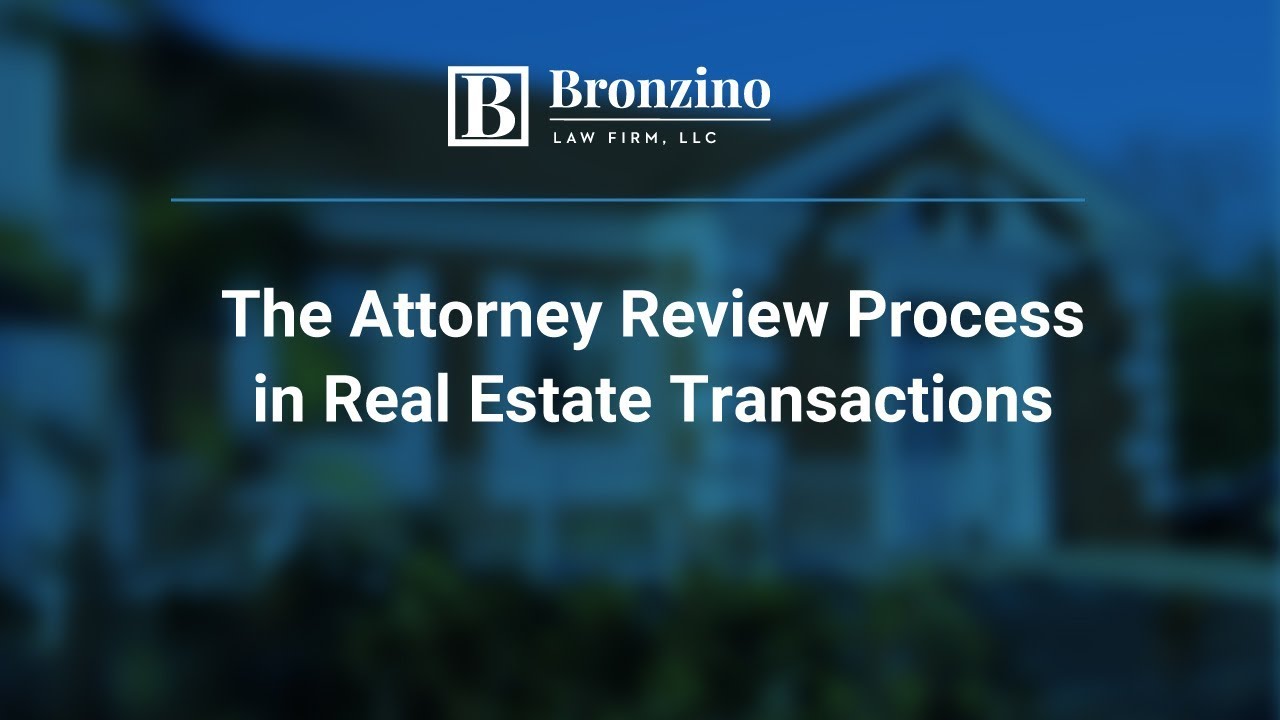 The Attorney Review Process in Real Estate Transactions YouTube