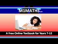 M1Maths.com - a free website with everything needed to master school maths