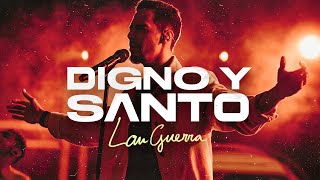 Digno y Santo - Lau Guerra (Video Oficial) | Música Cristiana 2023