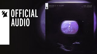 Mahalo X Dlmt - So Cold Feat. Lily Denning Raven & Kreyn Remix
