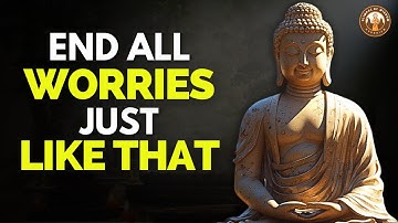How to Stop Worrying and Stay Happy Every Day | Buddhism Wisdom