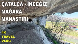 İnceğiz Mağarası - İncegiz Cave / Çatalca  Vlog   #çatalca #inceğiz #cave #byzantine #monastery