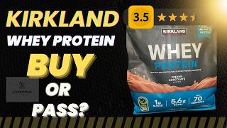 Kirkland Protein Powder Review: The Costco Deal Comes With a Catch I Spent 30 Days Testing Kirkland Whey Protein Review