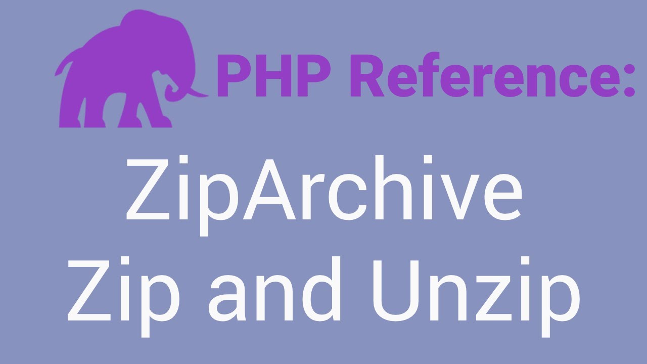  Update New PHP Reference: Zip and Unzip Files Using ZipArchive