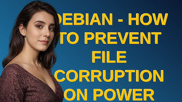 Debian - How to prevent file corruption on power loss?