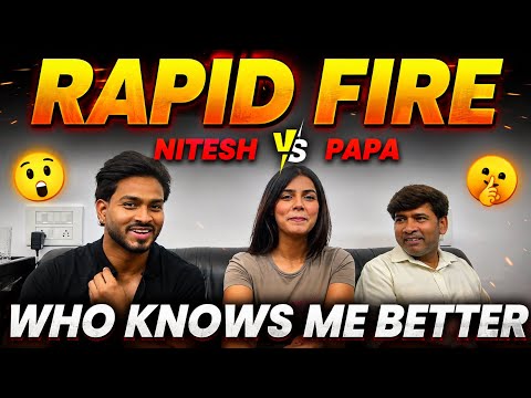 Rapid fire between my father and Nitesh ✨ || who won 🤔