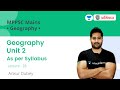 MPPSC Mains |  Geography - Unit 2 | MPPSC | Ankur Dubey