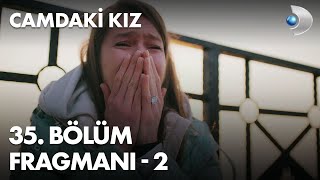 Camdaki Kız 35. Bölüm Fragmanı - 2