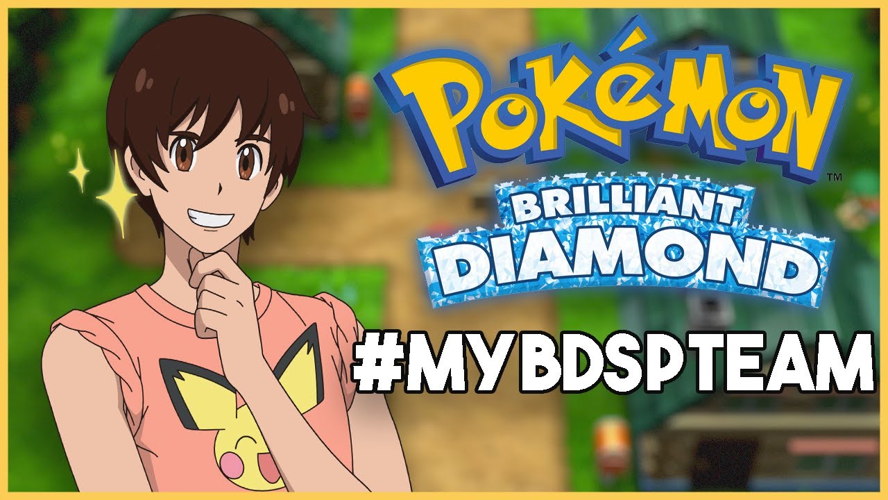 My Pokemon Brilliant Diamond & Shining Pearl Team #myBDSPteam