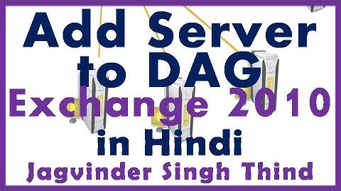 ✅  how to Add Server to DAG (Database Availability Group) in Exchange 2010 in hindi