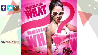 Vanessa Bling - What | March 2016