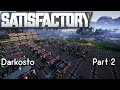 Let's Play Satisfactory - Part 2