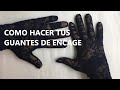 COMO HACER GUANTES DE TELA / FÁCIL Y RÁPIDO TUTORIAL GUANTES DE TELA Y ENCAJE.