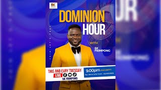 Dominion Hour With Sk Frimpong - 70524