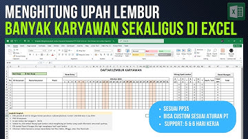 Menghitung Upah Lembur Banyak Karyawan Sekaligus di Excel