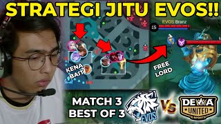 STRATEGI EVOS bikin Dewa Jadi Pusing Sendiri!! EVOS Vs DEWA Match 3