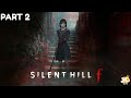 SILENT HILL F Gameplay Walkthrough PART 2 - No Commentary