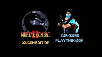 [MUGEN Gameplay] Mortal Kombat II -Sub-Zero Playthrough-