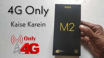 How to Enable 4G only in Poco M2 /all poco phones. Poco phones me 4g only kaise karein.