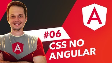 Curso Angular 13: CSS no Angular - #06