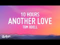 Tom odell  another love 10 hours loop