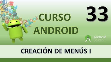 Curso Android. Creación de menú I. Vídeo 33
