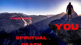 What Is Spiritual Death?