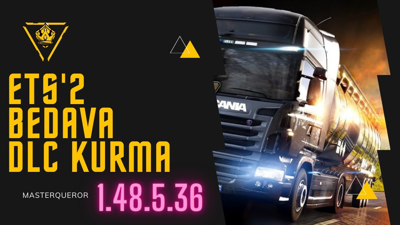 Ets 2 1 53 bedava b t n dlc kurma yen g ncelleme youtube