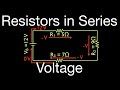 Understanding Voltage in Series Resistors