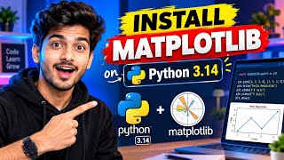 How to Install Matplotlib in Python 3.14 on Windows | Step-by-Step Guide 