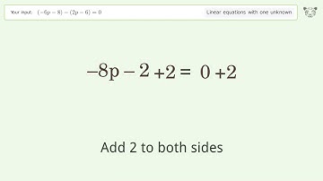 Solve (-6p-8)-(2p-6)=0: Linear Equation Video Solution | Tiger Algebra