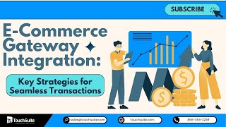 E-Commerce Gateway Integration: Key Strategies for Seamless Transactions