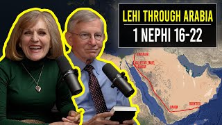 1 Nephi 16-22 Jan 29-Feb 4 John W Welch And Lynne Hilton Wilson Come Follow Me Book Of Mormon