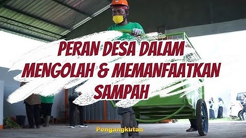 TPS3R - TEMPAT PENGOLAHAN SAMPAH MELALUI 3R (REDUCE, REUSE, RECYCLE)