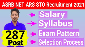 ASRB NET ARS STO Recruitment 2021 | ASRB ARS STO Syllabus | ASRB ARS STO Exam Pattern | Salary