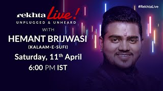 #RekhtaLive | Unplugged & Unheard | Kalaam-e-Sufi with Hemant Brijwasi