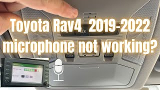 How to fix none working microphone 2019-2023 Toyota Rav4