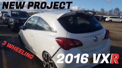 I bought a salvage 3 wheeled 2016 Corsa VXR