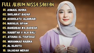 Asmaul Husna - Nissa Sabyan Full Album Sholawat Terbaru 2024