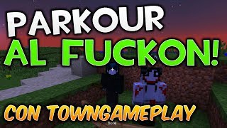 Minecraft: Parkour Al Fuckon Con Towngameplay 