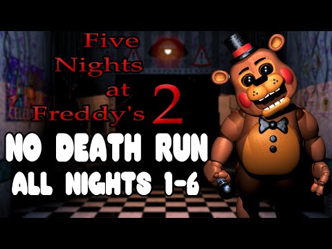 FNaF 2 - No Death Run Completed (Nights 1-6) All Nights | No Deaths