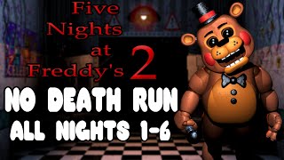 FNaF 2  No Death Run Completed (Nights 16)