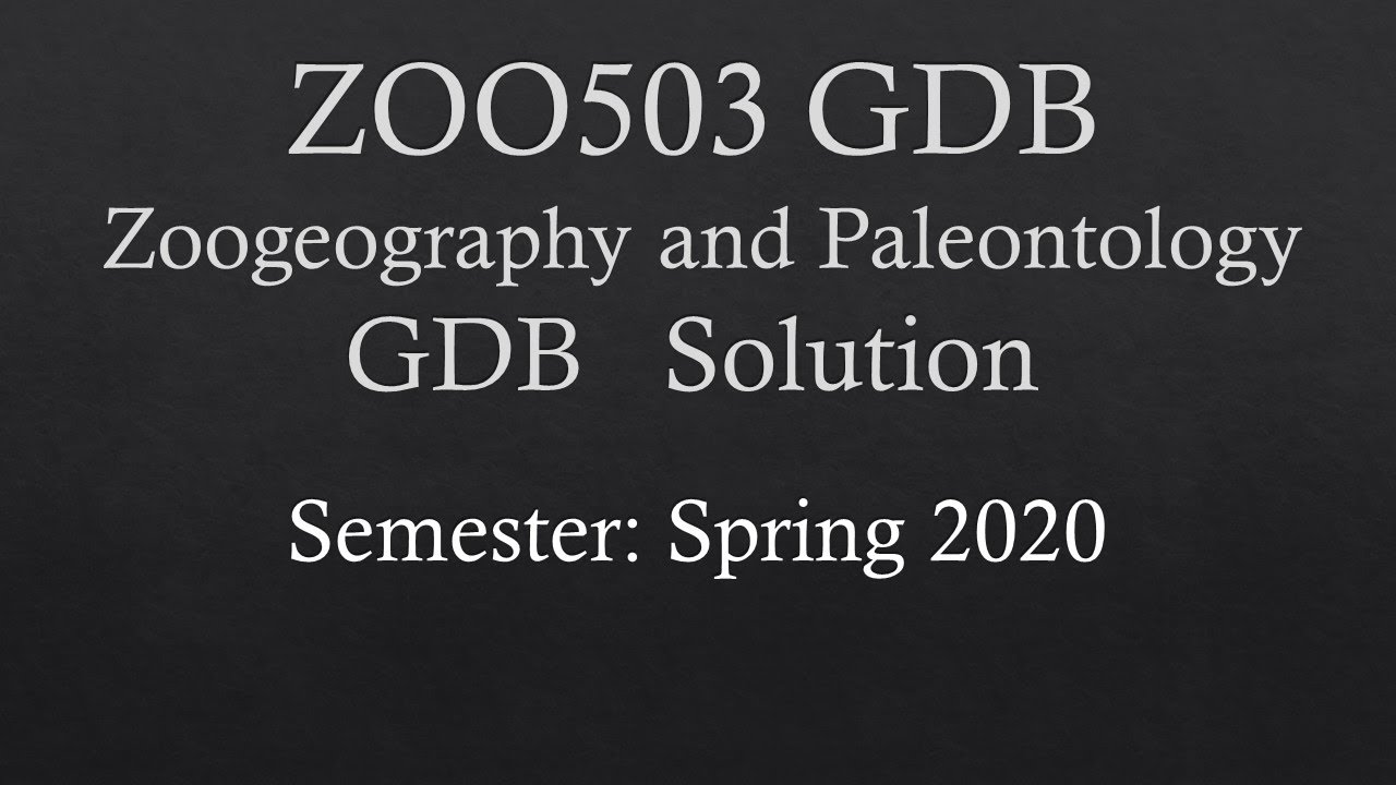 ZOO503 GDB Solution Spring 2020 Complete Correct Solved